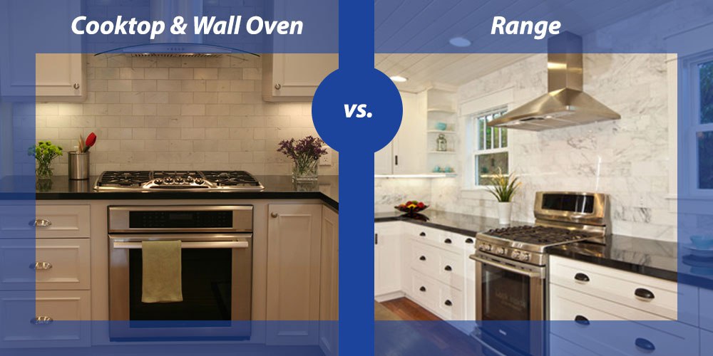 Cooktop And Wall Oven Versus Range ?t=1512145163397