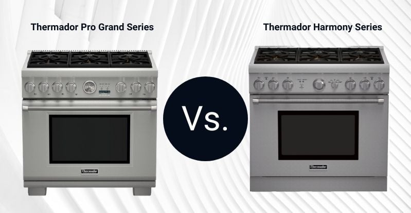 Thermador Pro Grand Vs. Thermador Harmony 36-Inch Professional Range
